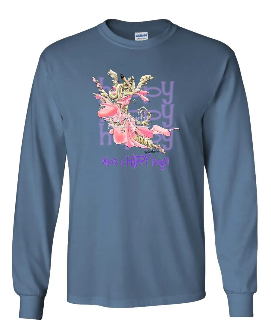 Afghan Hound - Who's A Happy Dog - Long Sleeve T-Shirt