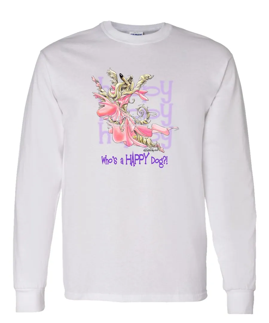 Afghan Hound - Who's A Happy Dog - Long Sleeve T-Shirt