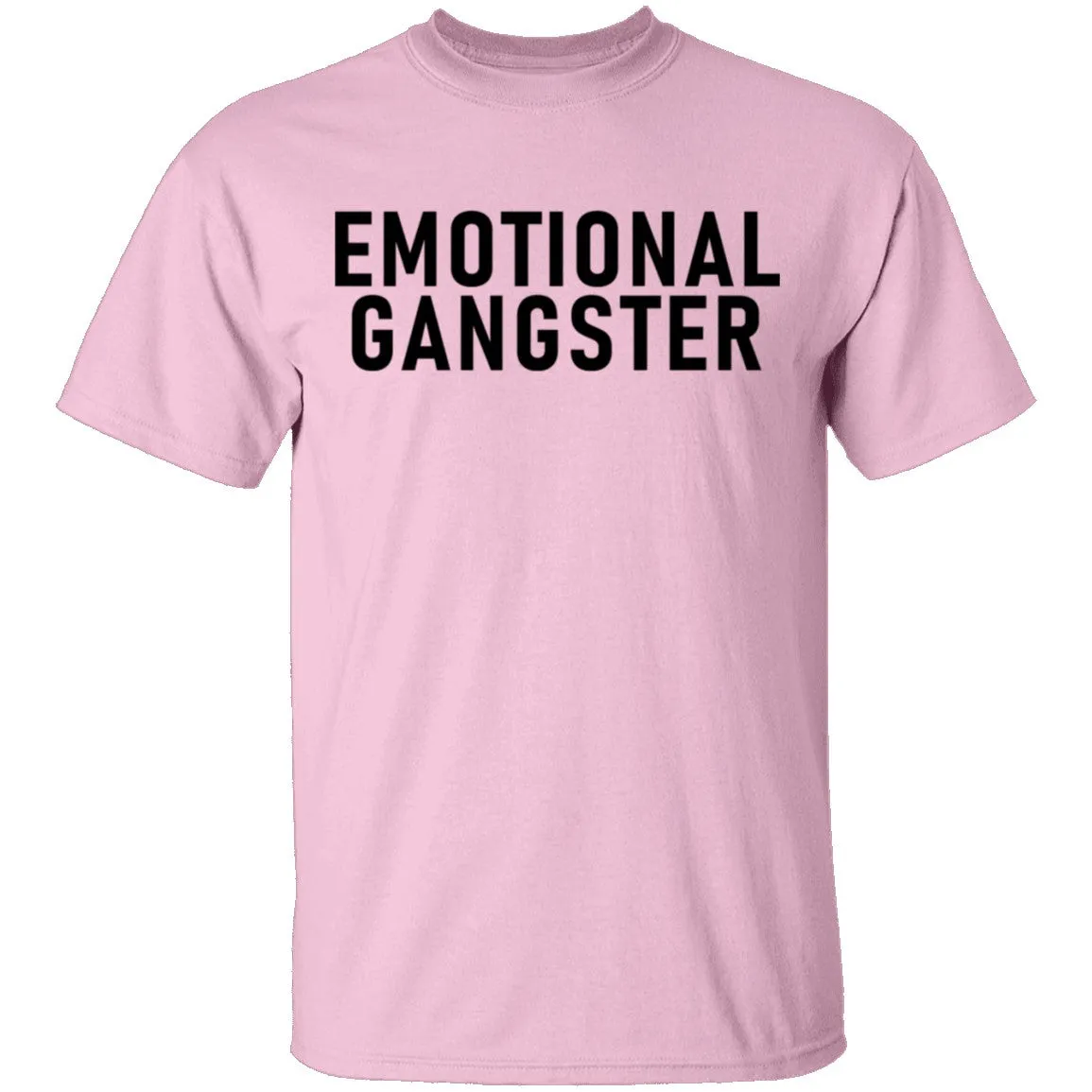 Emotional Gangster T-Shirt