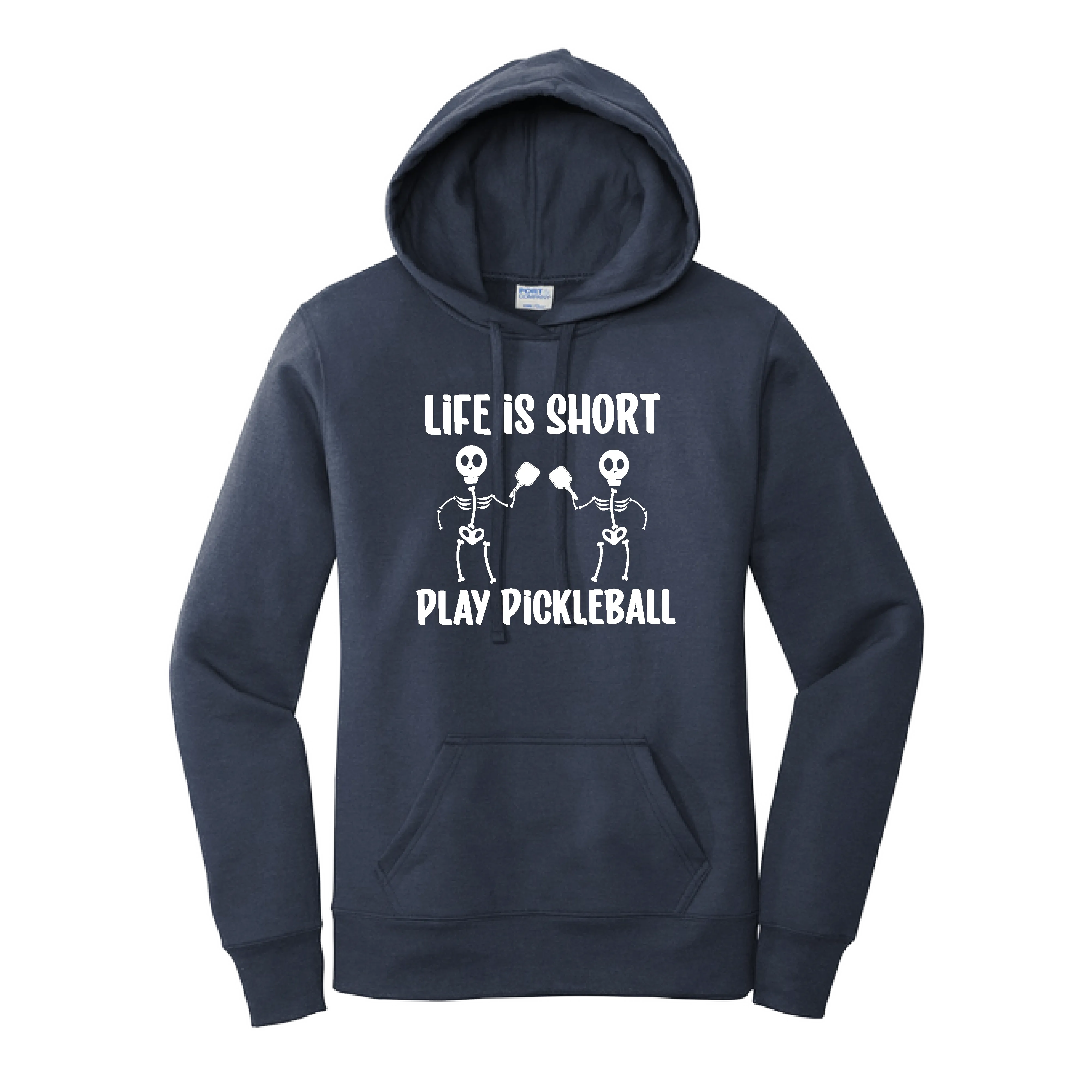 Life is Short Skeletons | Women’s Fitted Hoodie Pickleball Sweatshirt | 50% Cotton 50% Poly Fleece