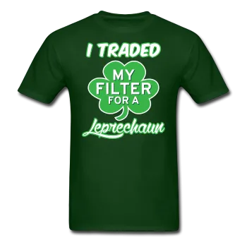 "I Traded My Filter For A Leprechaun" - Men's T-Shirt