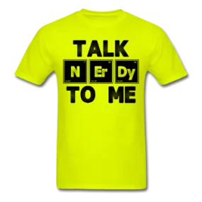 "Talk NErDy To Me" (black) - Men's T-Shirt